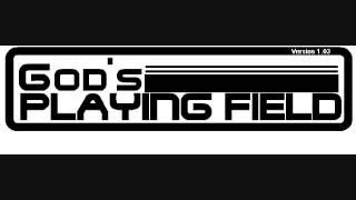 Gods Playing Field Theme [upl. by Eelram]