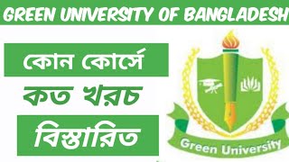 Green University Tuition Fee  Semester Fee  Cost  Private University Admission Cost Fee [upl. by Aehcim]