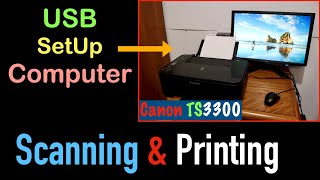 Canon PIXMA TS3300 USB SetUp Computer Scanning amp Printing Review [upl. by Haidadej156]