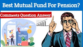 Best Mutual Fund For Pension [upl. by Kenney438]