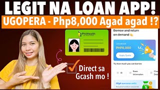 UGOPERA  LEGIT LOAN APP NAGPAPALOAN NG 8000 PESOS ✅Philhealth ID lang pwede na [upl. by Leahcir]