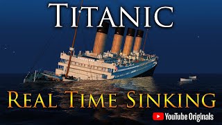 Titanic 108 Years  A Real Time Sinking Animation [upl. by Eceirehs]