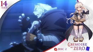 Grimoire of Zero  Disc 2  Track 14 [upl. by Harper634]