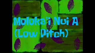 Spongebob Music Molokai Nui A Low Pitch [upl. by Ardnoyek]