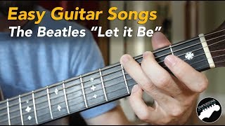 Easy Beginner Guitar Songs  The Beatles quotLet it Bequot Lesson Chords and Lyrics [upl. by Pillsbury]