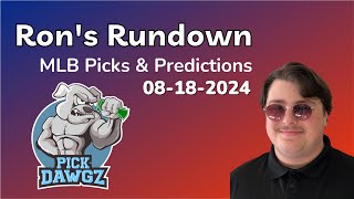 MLB Picks amp Predictions Today 81824  Rons Rundown [upl. by Itisahc]