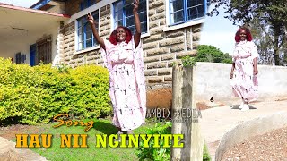 HAU NII NGINYITE BY WAMBUI NJUKIA LATEST KIKUYU GOSPEL SONG [upl. by Ayle]