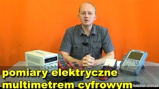 Pomiary elektryczne multimetrem cyfrowym 1  wstęp [upl. by Aylward]