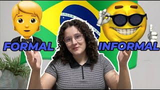 Formal vs Informal Brazilian Portuguese What’s the Difference [upl. by Vinni]