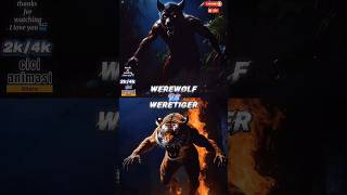 werewolf vs weretiger animation edits werewolf montser shorts shortsvideo trendingshorts [upl. by Laurel]