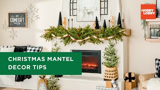 Christmas Mantel Decor Tips  Christmas  Hobby Lobby® [upl. by Yemerej]