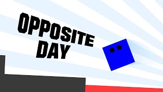 Opposite Day Walkthrough With Bonus Level [upl. by Regni]