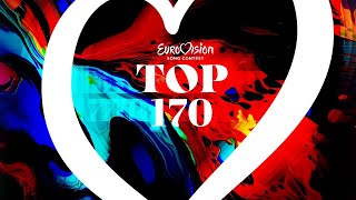 THE ULTIMATE TOP 170 EUROVISION SONG CONTEST 20052023 [upl. by Claude]