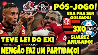 PÓSCHOCOLATAÇO MENGÃO 3x0 GRÊMIO SAMPAOLI ACERTOU TUDO TIME VOOU E CHEGA AO DÉCIMO JOGO INVICTO [upl. by Joane629]