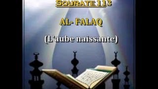 Récitation du Saint Coran Français Arabe  Sourate 113  Al Falaq Laube naissante [upl. by Kiker]