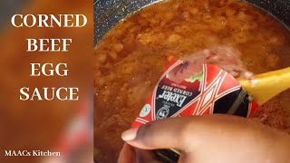 Corned Beef Egg Sauce Recipe [upl. by Eemiaj]