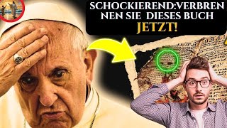 2000 Jahre alte Bibel enthüllt schockierendes Geheimnis über Jesus Christus und den Vatikan [upl. by Nessah]