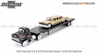 1958 Chevrolet LCF amp Impala 164 M2 Machines diecast scale model car wwwscaleartsincom [upl. by Normalie73]