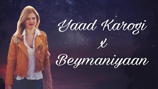 Zack Knight Mashup  Yaad Karogi x Beymaniyaan [upl. by Aihsa]