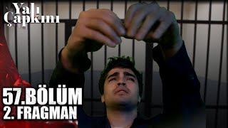 YALI ÇAPKINI 57 BÖLÜM 2 FRAGMANI  Ferit neden hapiste [upl. by Ferri]