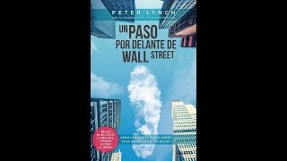 AUDIOLIBRO Completo  Un Paso por Delante de WALL STREET Peter Lynch [upl. by Adnahsat]