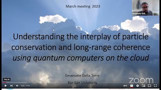 Understanding the interplay of particle conservation and longrange coherence using quantum computer [upl. by Purcell]