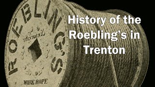 The Roeblings in Trenton [upl. by Drofnelg694]