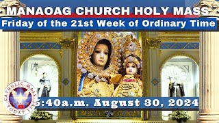 CATHOLIC MASS OUR LADY OF MANAOAG CHURCH LIVE MASS TODAY Aug 30 2024 541am Holy Rosary [upl. by Bromleigh]