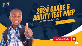 Ability Test Grade 6 2024 Preparation  Verbal Reasoning PT1 [upl. by Sej]