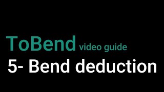 5 Bend deduction Video guida Tobend lapp della piegatura lamiera [upl. by Larkin]