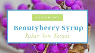 Making Beautyberry Syrup [upl. by Nedyah]