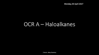 OCR A 422 Haloalkanes REVISION [upl. by Milton604]