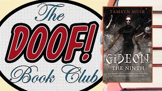 GIDEON THE NINTH  Doof Book Club [upl. by Attelahs]