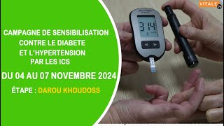 Campagne De Dépistage et de Sensibilisation Contre Le Diabète et lhypertension par les ICS à Darou [upl. by Nivram]