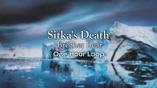 Sitkas Death  Brother Bear  1 Hour Loop [upl. by Dusty550]