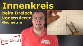 Innenkreis Inkreis beim Dreieck konstruieren  Geometrie  Mathematik  Lehrerschmidt [upl. by Elinnet]