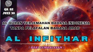 SURAH AL INFITHAR QS82  119  Peringatan Keras Bagi Manusia [upl. by Cassidy280]