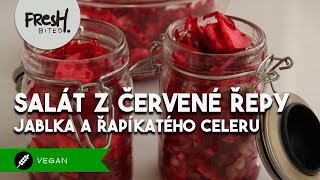 Salát z červené řepy jablka a řapíkatého celeru  FreshBites  VEGANSKÉ RECEPTY [upl. by Nylemaj]