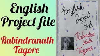 Rabindranath Tagore project fileEnglish project fileRabindranath Tagore fileAkshiColorscraft [upl. by Deroo]