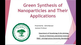 Seminar 47 Green Synthesis of Nanoparticles and Their Application [upl. by Gnilrets729]