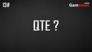 TUTO Définition  questce que le QTE [upl. by Odama]