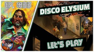 Disco Elysium  33  Limmeuble délabré partie 1 [upl. by Elsy522]