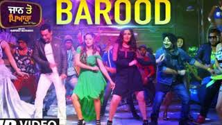 Barood Full Song Inderjeet Nikku Ft Rai Jujhar Jaan Toh Pyara Yuvleen Kaur Sakshi Magoo [upl. by Vannie]