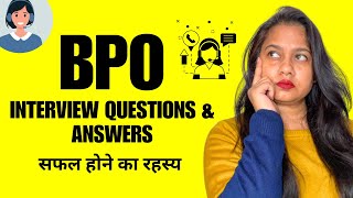 BPO Interview Questions And Answers  BPO Interview Preparation  Call Center Job interview [upl. by Nuris736]