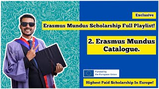 2 Erasmus Mundus Catalogue  Erasmus Mundus Scholarship [upl. by Mohamed307]