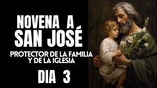 DIA 3 NOVENA A SAN JOSÉ [upl. by Mcclenon]