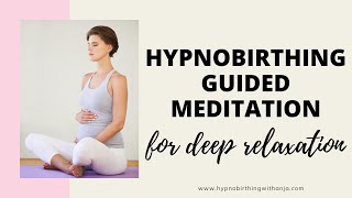 HYPNOBIRTHING MEDITATION GUIDED FOR PREGNANCY RELAXATION  GUIDED MEDITATION FOR PREGNANCY [upl. by Parthen868]