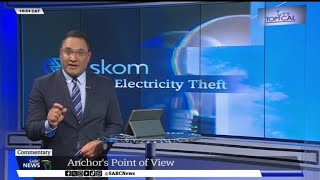 Its Topical  Is electricity theft leading to consumers paying more [upl. by Thamora511]