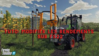 FS22Comment modifier les Rendements des cultures [upl. by Ityak]