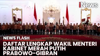 FULL Daftar Lengkap Wakil Menteri Kabinet Merah Putih PrabowoGibran [upl. by Francois904]